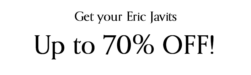 Get your Eric Javits Up to 70% OFF!